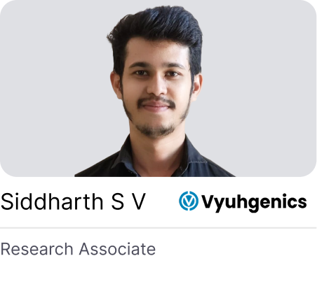Siddharth S V - Research Associate at Vyuhgenics, placed through CLINI INDIA